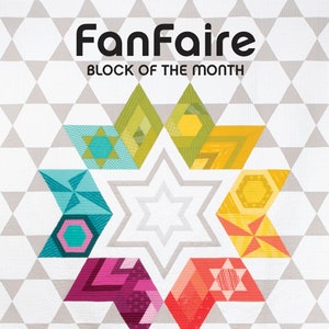FanFaire Block Of The Month Quilt Pattern, From Krista Moser The Quilted Life NEW, Please See Description and Pictures For More Information!