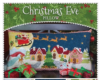 Christmas Eve Pillow Sewing and Applique Pattern From Shabby Fabrics NEW, Please See Description and Pictures For More Information!