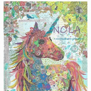 May include: A colorful collage of a unicorn with a floral design and the word "NOLA" in purple text. The text below reads "A unicorn collage by Laura Laine".