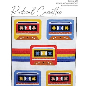 Radical Cassettes Quilt Quilting Pattern, From Love Sew Modern BRAND NEW, Please See Description and Pictures For More Information!