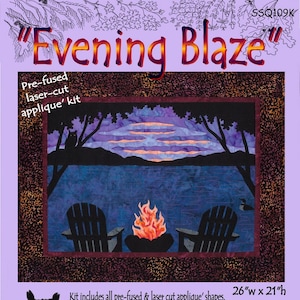 May include: Evening Blaze quilt pattern featuring a lake scene with two chairs, a campfire, and a silhouette of an owl. The pattern is 26 inches wide by 21 inches high and includes pre-fused and laser-cut applique shapes. The pattern does not include backing fabric or batting.