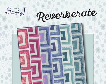 May include: A quilt pattern called "Reverberate" by Sarah J. The pattern features a geometric design with squares and rectangles in shades of pink, purple, blue, and green. The quilt is 72 inches by 96 inches.
