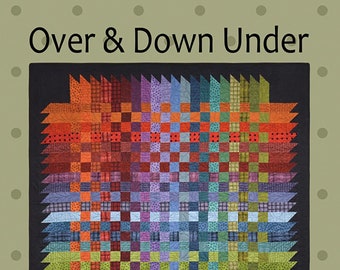 Over and Down Under Quilt Pattern Bonnie Sullivan All Through the Night ...