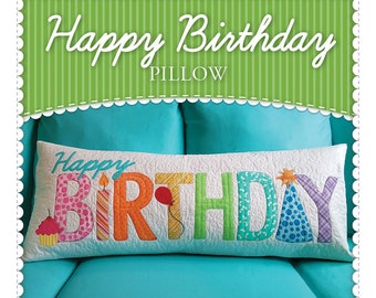 Happy Birthday Pillow Quilting and Sewing Pattern From Shabby Fabrics BRAND NEW, Please See Description For More Information!