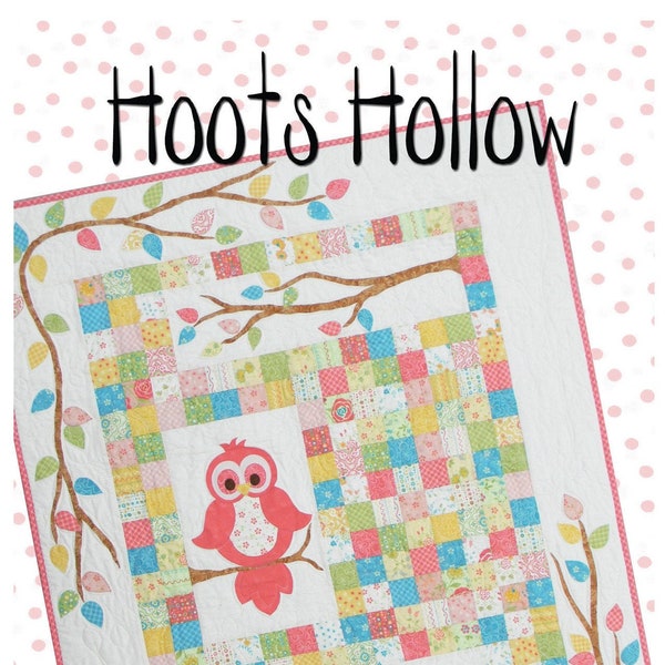 Hoots Hollow Owl Quilt, Quilting and Applique Pattern By Ribbon Candy Quilt Company BRAND NEW, Please See Description