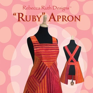 May include: An apron design with the text "RUBY APRON" in a pink background. The apron is displayed on a mannequin, showcasing a vibrant pattern of red, orange, and pink vertical stripes. The design includes the text "EASY-TO-MAKE APRON. COMES IN 3 SIZES."