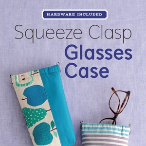 Squeeze Clasp Glasses Case Sewing Pattern From Zakka Workshop BRAND NEW, Please See Description and Pictures For More Information!