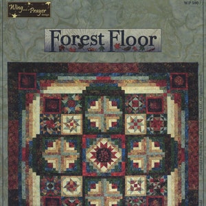 Forest Floor Quilt Quilting Pattern From Wing And A Prayer Design BRAND NEW, Please See Description and Pictures For More Information!