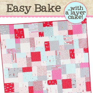 Easy Bake Quilt Quilting Pattern From Cluck Cluck Sew Patterns BRAND NEW, Please See Description and Pictures For More Information!