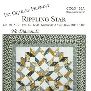 Rippling Star Quilt Pattern From Calico Carriage Quilt Designs BRAND NEW, Please See Description and Pictures For More Information!