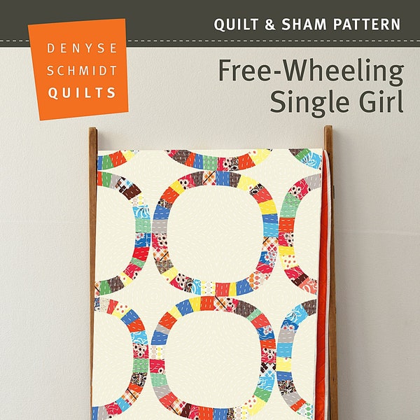 Free Wheeling Single Girl Quilt Quilting Pattern, From Denyse Schmidt Quilts NEW, Please See Description and Pictures For More Information!