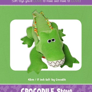 Crocodile or Alligator Steve Plush Toy Sewing Pattern From Funky Friends Factory, Please See Description and Pictures For More Information!