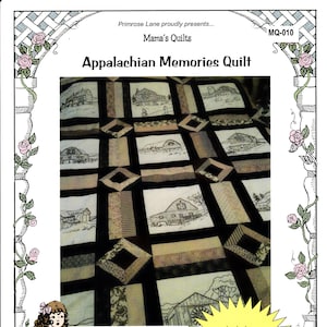 Appalachian Memories Quilt, Hand Embroidery Pattern From Primrose Lane Designs NEW, Please See Description and Pictures For More Details!