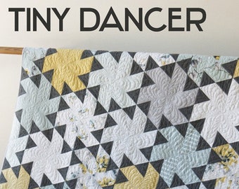 Tiny Dancer Pieced Quilt Quilting Pattern From Jaybird Quilts BRAND NEW, Please See Description and Pictures For More Information!