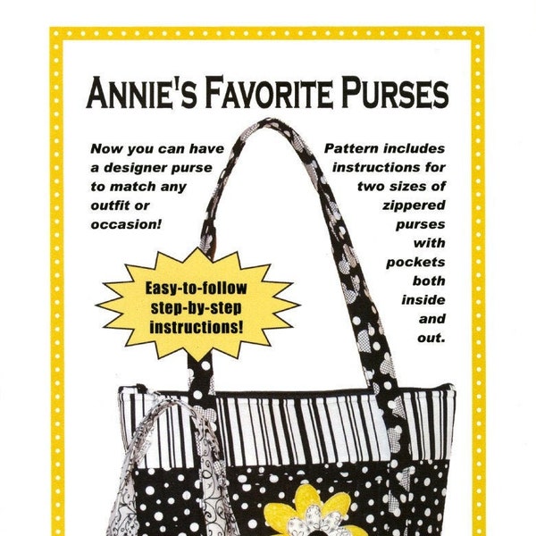 Annie's Favorite Purses Sewing and Quilting Pattern From ByAnnie NEW, Please See Description and Pictures For More Information!