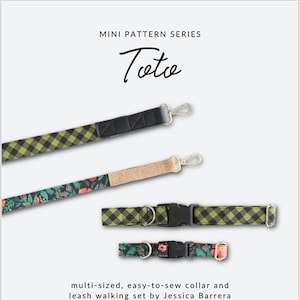 May include: A multi-sized, easy-to-sew dog collar and leash walking set pattern, called "Toto", by Jessica Barrera. The pattern features a green and black plaid design, a floral design, and a green and black plaid design.