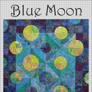 Blue Moon Quilt Quilting Pattern, From Saginaw Street Quilts BRAND NEW, Please See Description and Pictures For More Information!