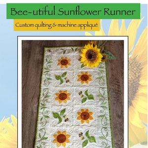 Bee-Utiful Sunflower Table Runner Machine Embroidery, Quilting & Machine Applique From Amelie Scott Designs NEW Please See Description