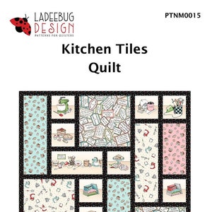 Kitchen Tiles Quilt Quilting Pattern, From Ladeebug Designs BRAND NEW, Please See Description and Pictures For More Information!