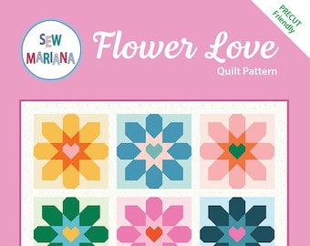 Flower Love Quilt Quilting Pattern, From Sew Mariana Patterns BRAND NEW, Please See Description and Pictures For More Information!