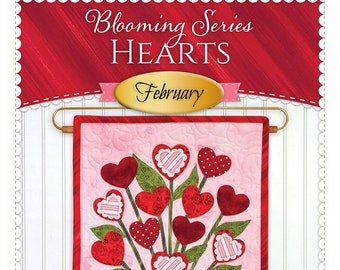 February Blooming Series Hearts Quilting Pattern From Shabby Fabrics NEW, Please See Description and Pictures For More Information!