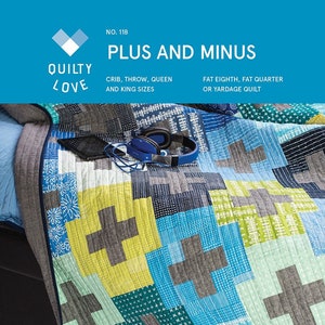 Plus and Minus Quilt Quilting Pattern, From Quilty Love By Emily Dennis BRAND NEW, Please See Description and Pictures For More Information!