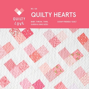 Quilty Hearts Quilt Quilting Pattern, From Quilty Love By Emily Dennis NEW, Please See Description and Pictures For More Information!