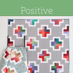 Positive Quilt Quilting Pattern From Cluck Cluck Sew Patterns BRAND NEW, Please See Description and Pictures For More Information!
