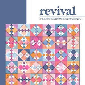 Revival Quilt Quilting Pattern From Modernly Morgan BRAND NEW, Please See Item Description and Pictures For More Information!