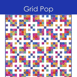 May include: A colorful quilt pattern called "Grid Pop" designed by Myra Barnes. The pattern uses fat quarters or 2 1/2 inch strips and includes 8 sizes: baby, lap, throw, large throw, twin, full, queen, and king.