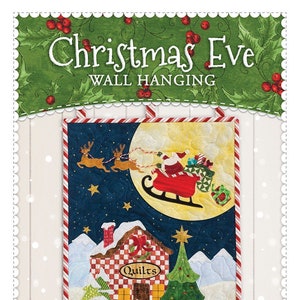 Christmas Eve Wall Hanging Sewing and Applique Pattern From Shabby Fabrics NEW, Please See Description and Pictures For More Information!