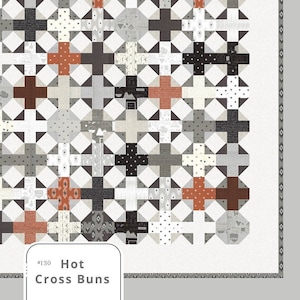 Hot Cross Buns Quilt Quilting Pattern, From Lella Boutique Patterns, Please See Description and Pictures For More Information!