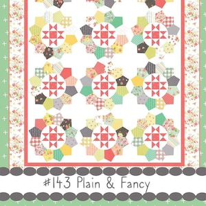 Plain and Fancy Quilt Quilting Pattern From Coriander Quilts By Carey Yoder NEW, Please See Description and Pictures For More Information!