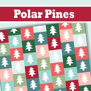 May include: A quilt pattern featuring a repeating pattern of white Christmas trees on a background of red, green, blue, and pink squares. The text "Polar Pines" is at the top of the image. The image also includes a logo for "a bright corner".