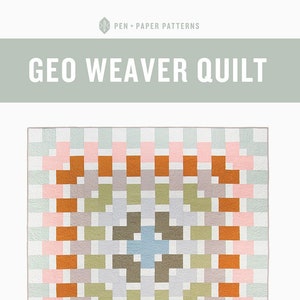 Geo Weaver Quilt Quilting Pattern From Pen and Paper Patterns BRAND NEW, Please See Description and Pictures For More Information!