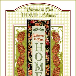 Welcome To Our Home Autumn Wall Hanging Machine Embroidery , From Janine Babich Designs BRAND NEW, Please See Description For More Details!