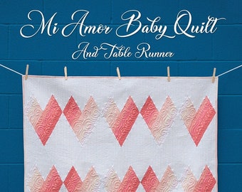 Mi Amor Baby Quilt Pattern, From Krista Moser The Quilted Life BRAND NEW, Please See Description and Pictures For More Information!