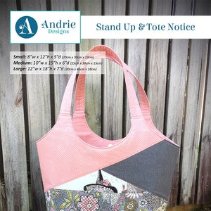 Stand Up And Tote Notice, Bag, Purse Sewing Pattern, From Andrie Designs NEW, Please See Description and Pictures For More Information!