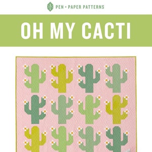 May include: A quilt pattern featuring a repeating pattern of green cacti with white flowers on a pink background. The pattern is titled "Oh My Cacti" and includes instructions for an intermediate sewist. A green snake pillow is included in the bottom right corner.