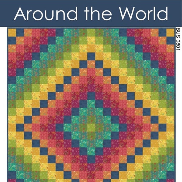 Around The World Quilt Quilting Pattern From Busy Hands Quilts BRAND NEW, Please See Description and Pictures For More Information!