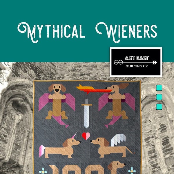 Mythical Wieners Quilt Quilting Pattern, From Art East Quilting Co. BRAND NEW, Please See Description and Pictures For More Information!