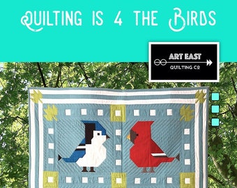 Quilting Is 4 The Birds Quilt Pattern, From Art East Quilting Co. BRAND NEW, Please See Description and Pictures For More Information!