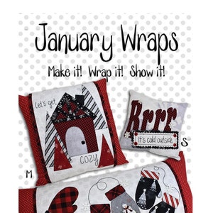 January Wraps Pillows & Covers Sewing and Applique Pattern By Ribbon Candy Quilt Company BRAND NEW, Please See Description