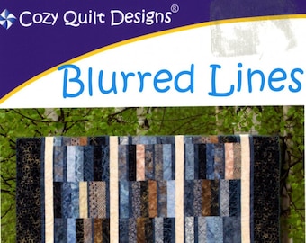 Blurred Lines Quilt Quilting Pattern, A Cozy Strip Club Pattern for 2 1/2" Strips, From Cozy Quilt Designs NEW