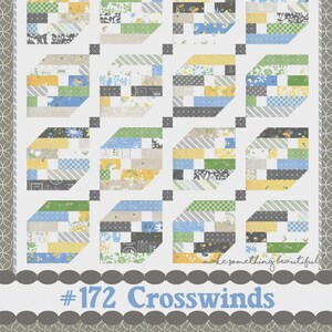 May include: A patchwork quilt with a repeating geometric pattern in shades of blue, yellow, green, and gray. The quilt features the text "Coriander Quilts by Corey Yoder" and "#172 Crosswinds". The overall design is a mix of floral and geometric patterns.