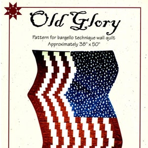 May include: A bargello quilt pattern for a wall quilt featuring an American flag design. The pattern is titled "Old Glory" and is designed by Bits 'n Pieces. The quilt is approximately 38 inches by 50 inches.
