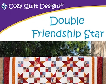 Double Friendship Star Quilt Quilting Pattern, A Cozy Strip Club Pattern for 2 1/2" Strips, From Cozy Quilt Designs NEW