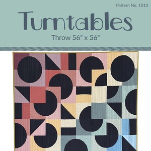 Turntables Quilt, A Pieced Quilt Quilting Pattern by Sew Much Moore ...