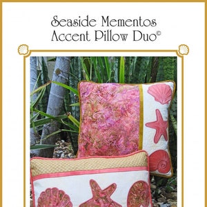 Seaside Mementos Accent Pillows Machine Embroidery Pattern, From Janine Babich Designs BRAND NEW, Please See Description For Details!