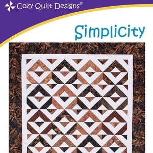 May include: A quilt pattern titled "Simplicity" designed by Daniela Stout. The pattern features a geometric design of brown, black, and white triangles. The pattern is for 2 1/2 inch strips and includes sizes for table runner, baby, lap, throw, twin, queen, and king.